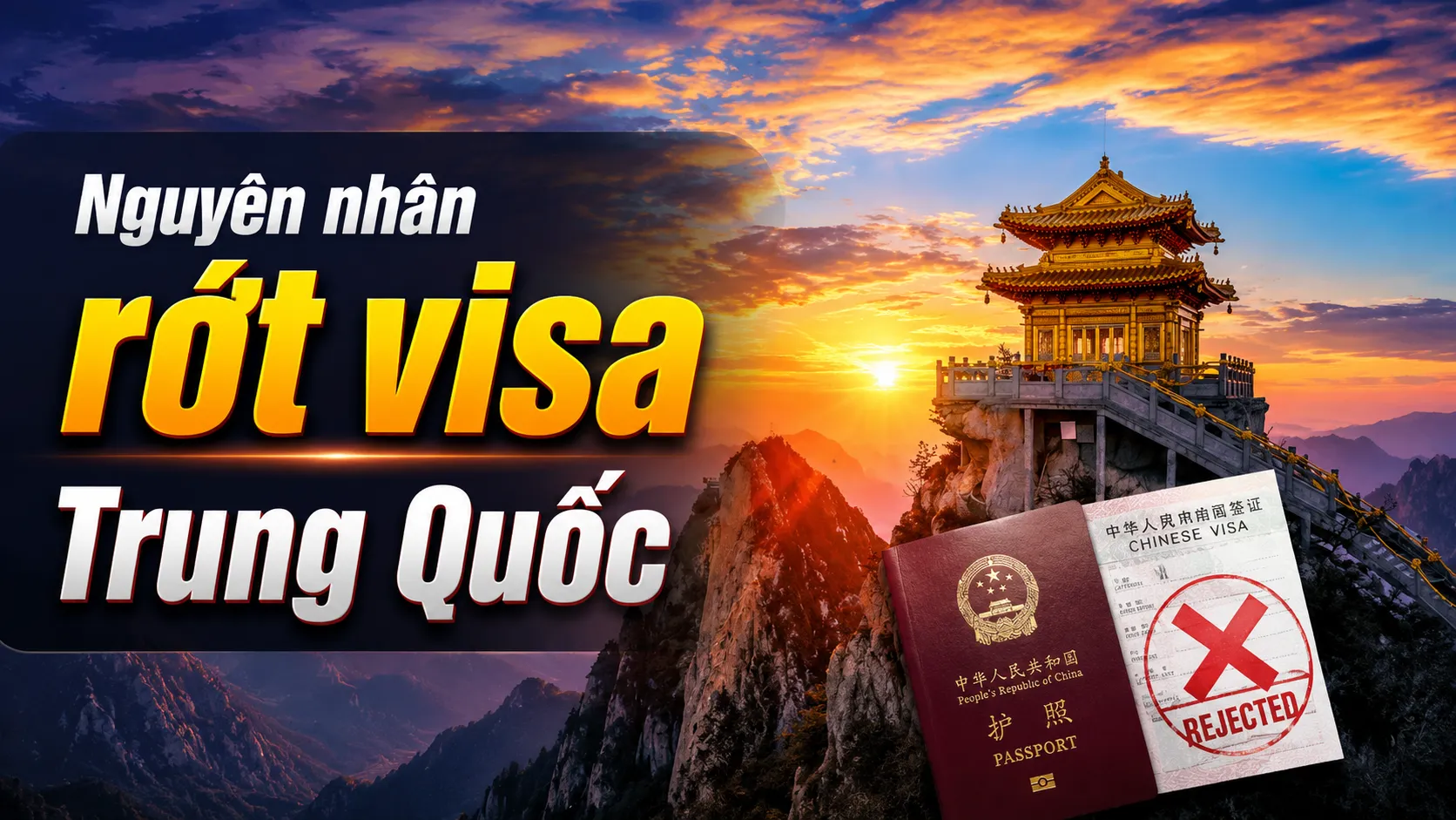 Nguyên nhân rớt visa Trung Quốc