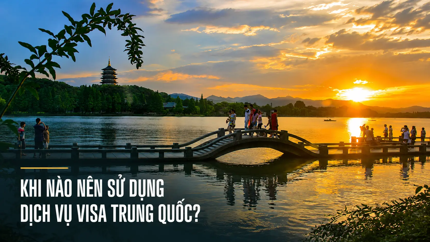 Khi nào nên sử dụng dịch vụ visa Trung Quốc?