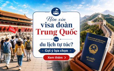 So sánh visa đoàn Trung Quốc và visa du lịch tự túc
