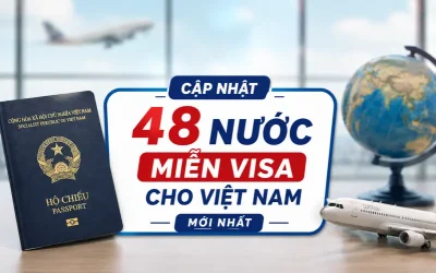 48 nước miễn visa cho người Việt Nam