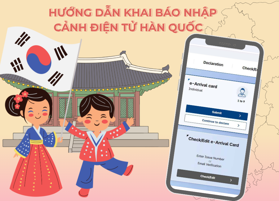 Hướng dẫn khai báo nhập cảnh điện tử Hàn Quốc (E-Arrival Card)