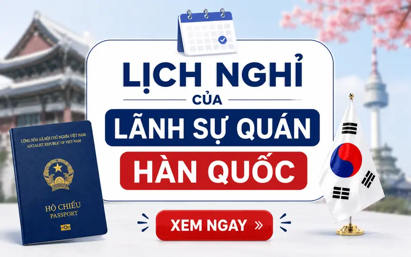 Lịch nghỉ tết của Lãnh sự quán Hàn Quốc
