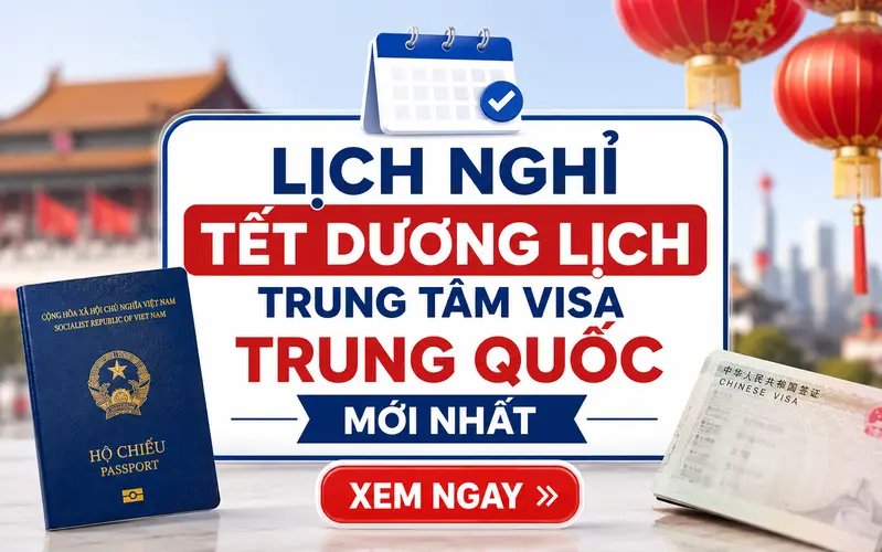 Lịch nghỉ Tết Dương lịch Trung tâm Visa Trung Quốc