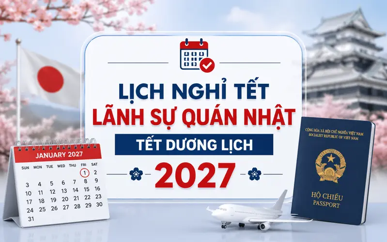 Lịch nghỉ tết lãnh sự quán Nhật Bản