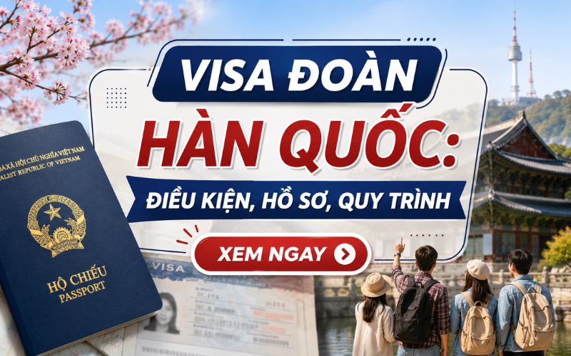 Tìm hiểu visa đoàn Hàn Quốc