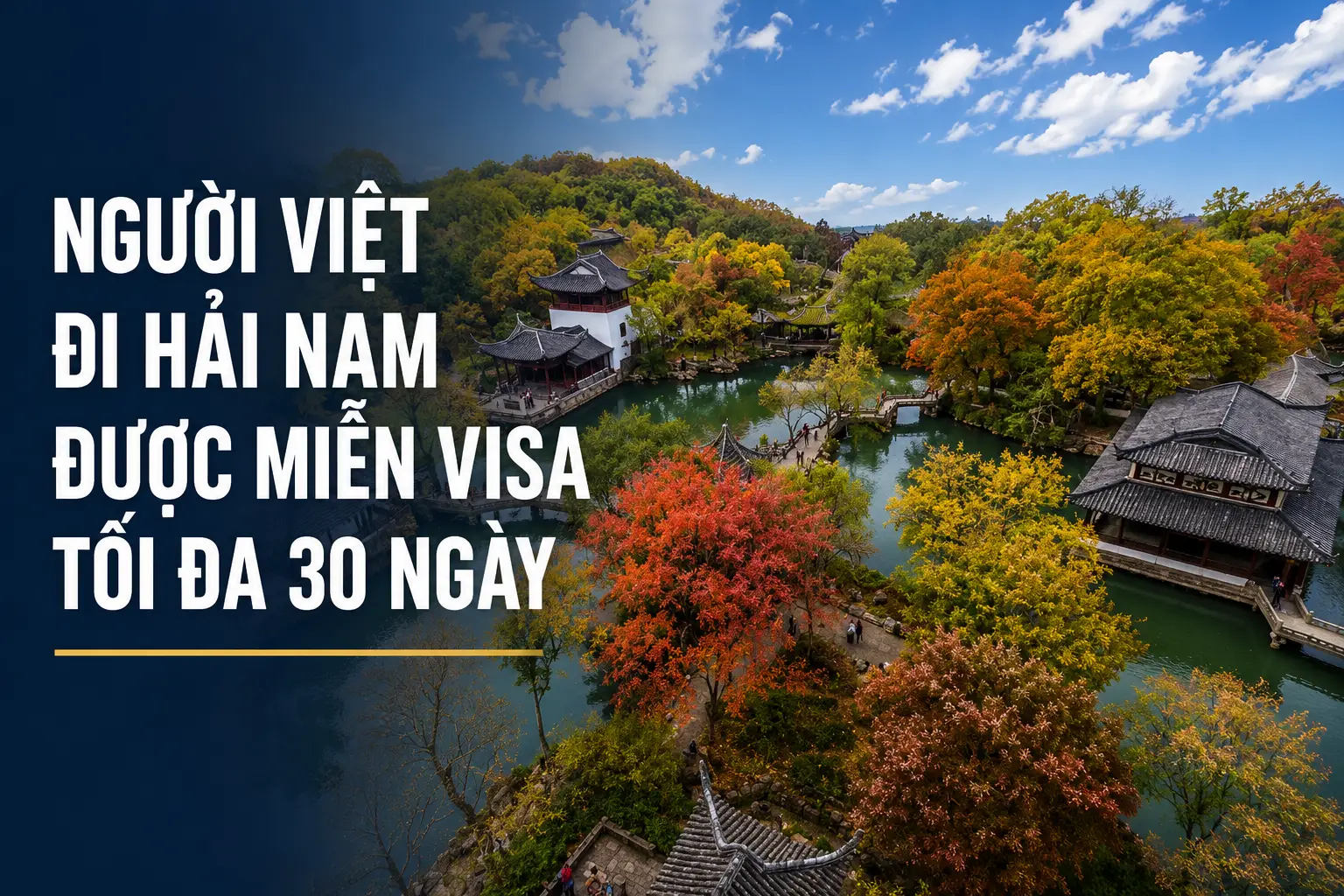 Người Việt đi Hải Nam được miễn visa tối đa 30 ngày