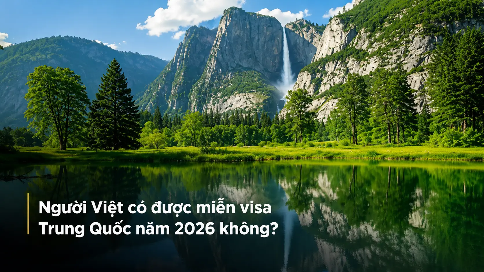 Người Việt có được miễn visa Trung Quốc năm 2026 không?