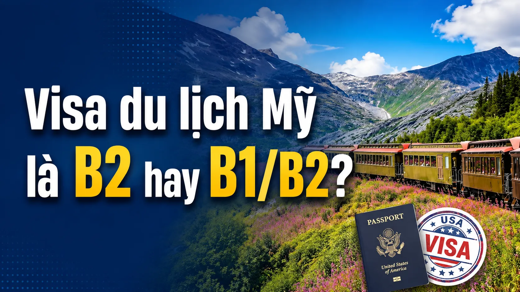 Visa du lịch Mỹ là B2 hay B1/B2?