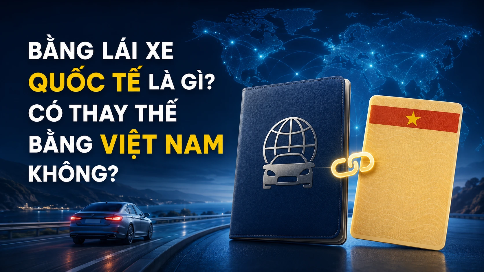 Bằng lái xe quốc tế là gì