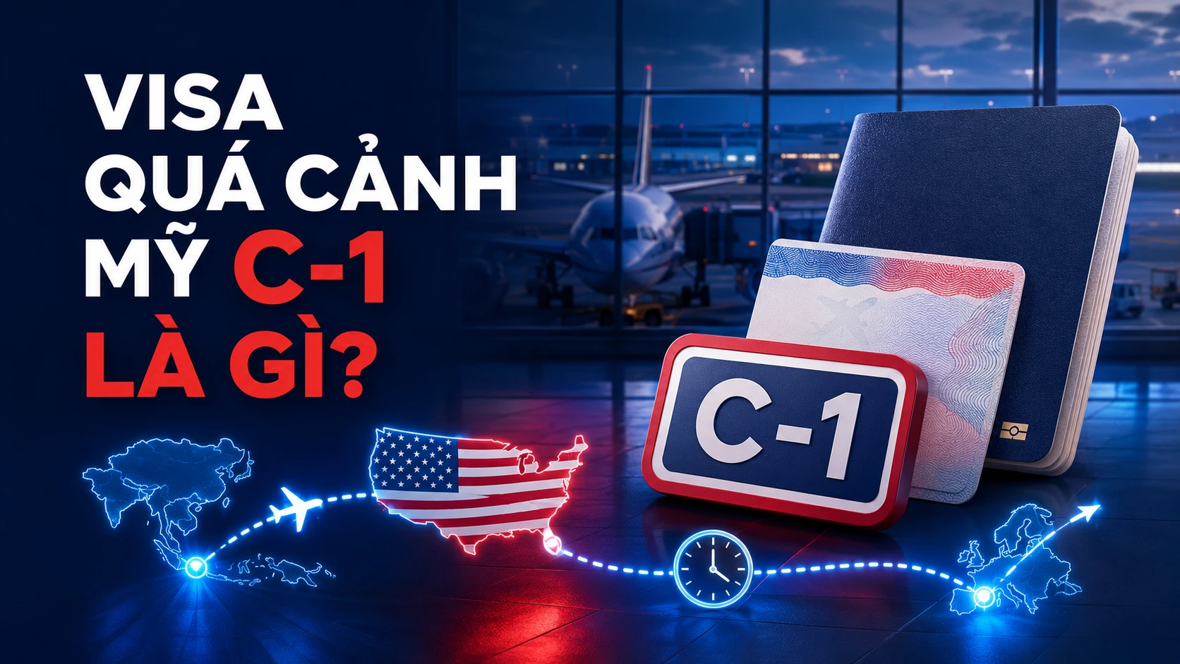 Visa C-1 Mỹ là gì