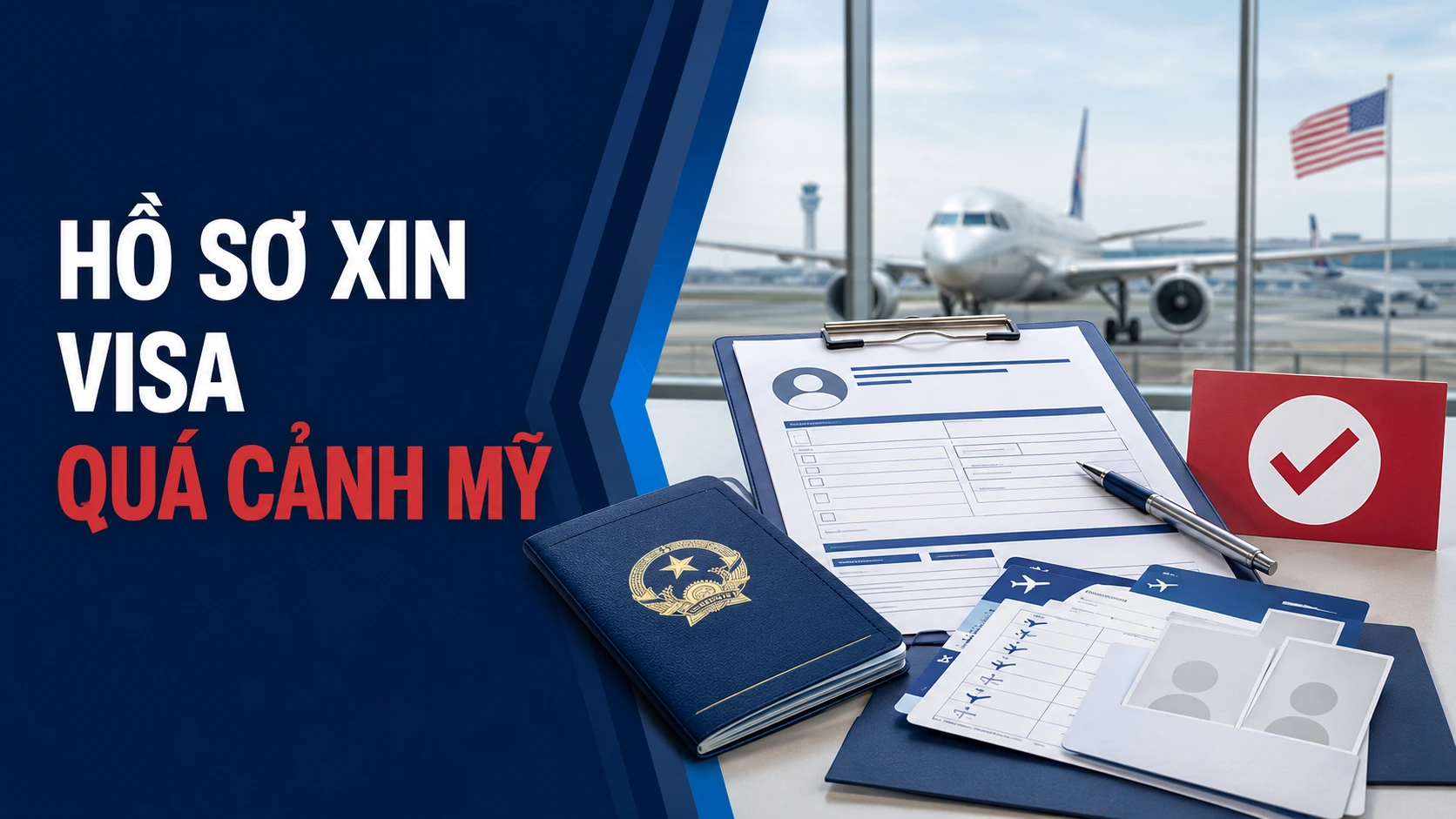 Hồ sơ xin visa quá cảnh Mỹ gồm những gì