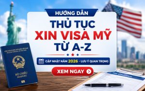 Thủ tục xin visa Mỹ