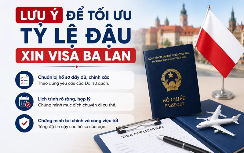 "Bỏ túi" lưu ý quan trọng để xin visa Ba Lan thành công