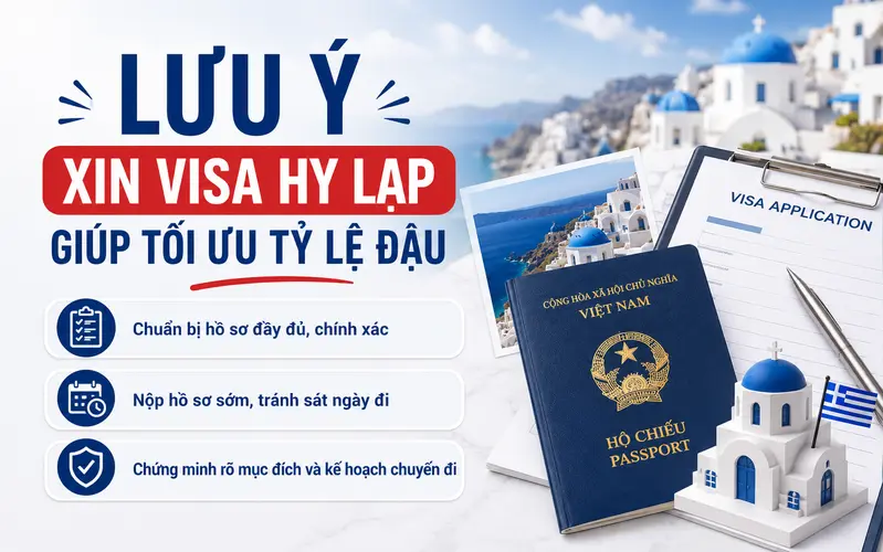 Nắm chắc lưu ý quan trọng giúp đương đơn tránh sai sót khi xin visa Hy Lạp
