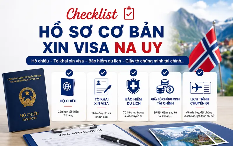 Cập nhật các giấy tờ cơ bản khi xin visa Na Uy