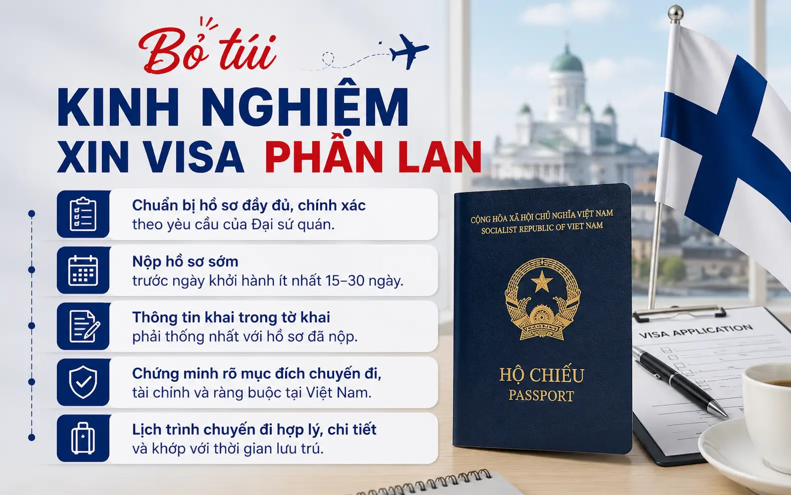 Những lưu ý cần biết để tăng tỷ lệ đậu visa Phần Lan