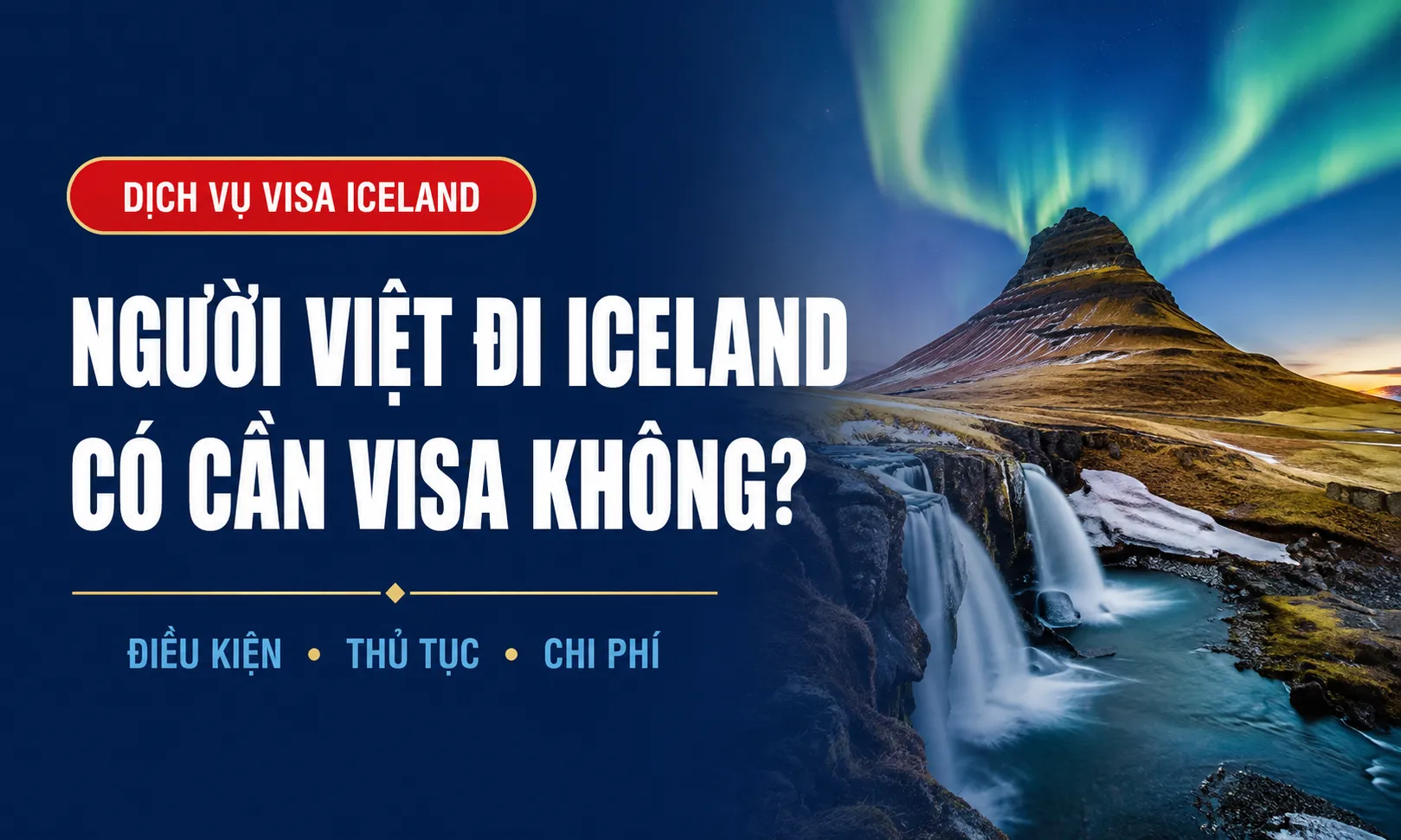 Người Việt đi Iceland có cần visa không?