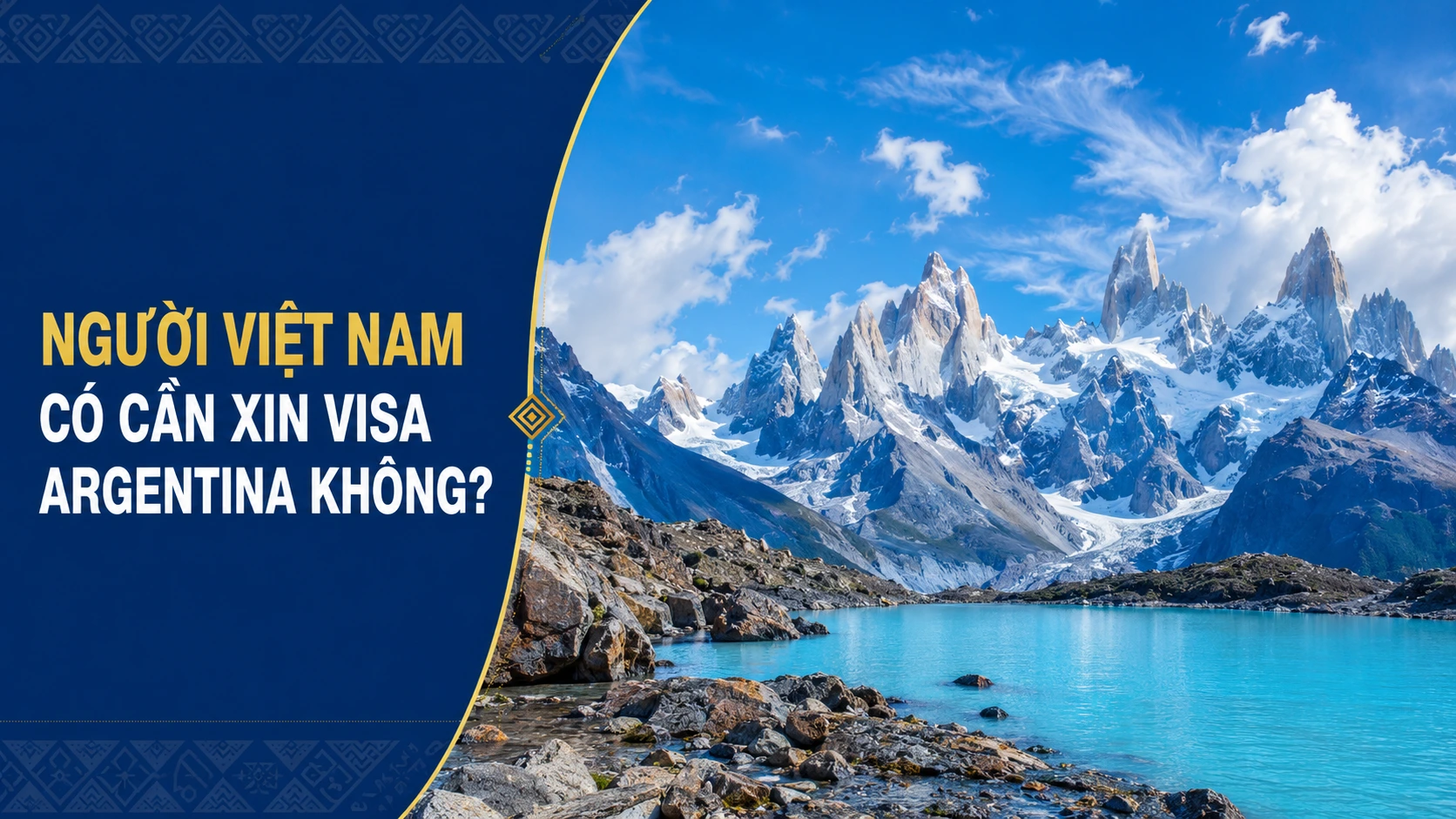 Người Việt Nam có cần xin visa Argentina không