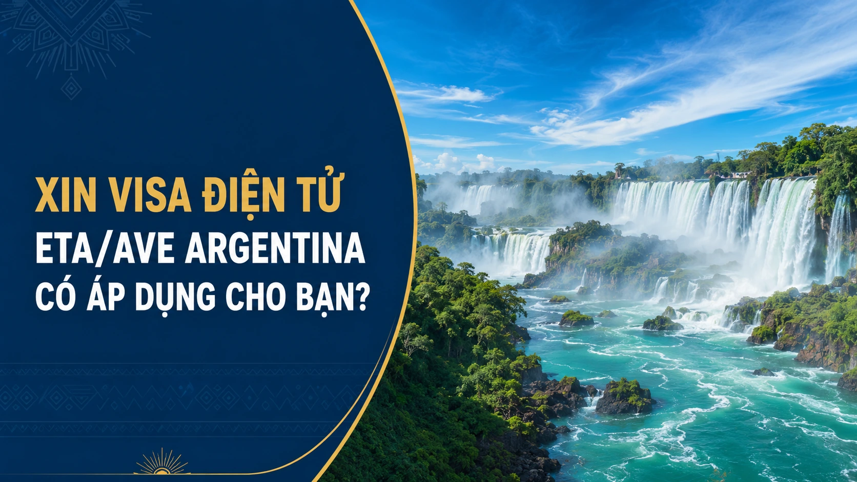 Xin visa điện tử eTA AVE Argentina có áp dụng cho bạn không