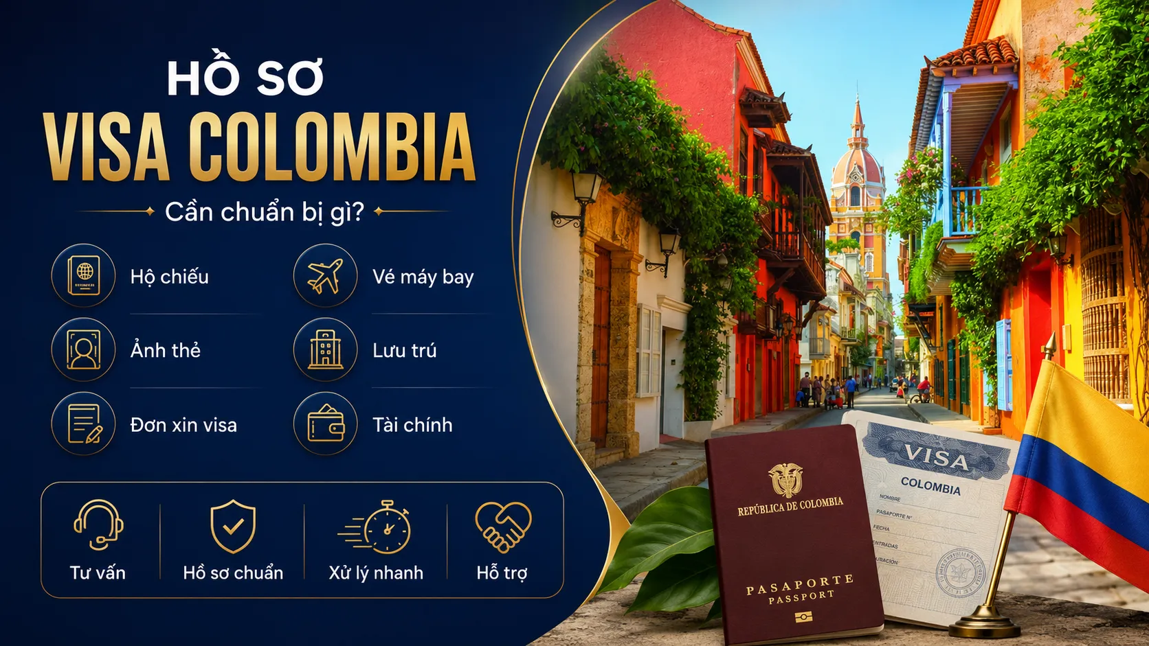 Hồ sơ xin Visa Colombia cần chuẩn bị gì?