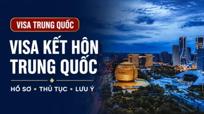 Visa Kết Hôn Trung Quốc