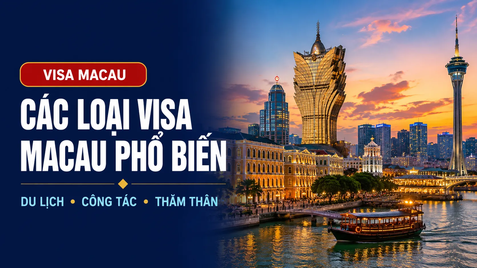 Các loại Visa Macau phổ biến