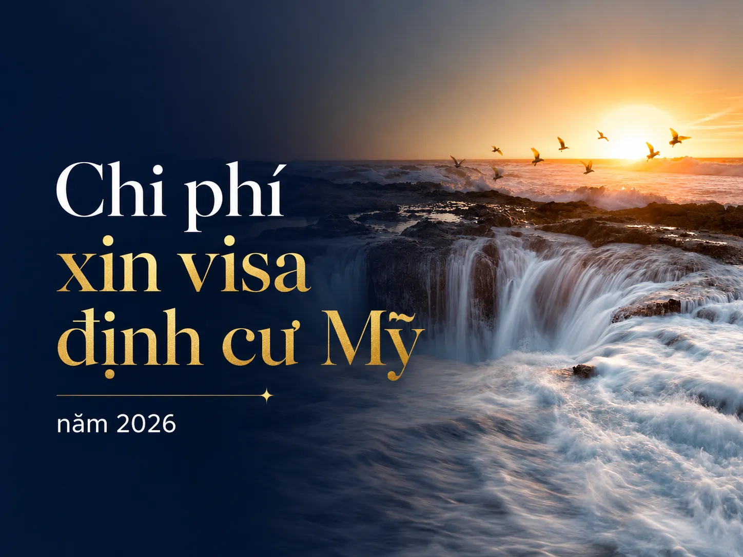 Chi phí xin visa định cư Mỹ năm 2026