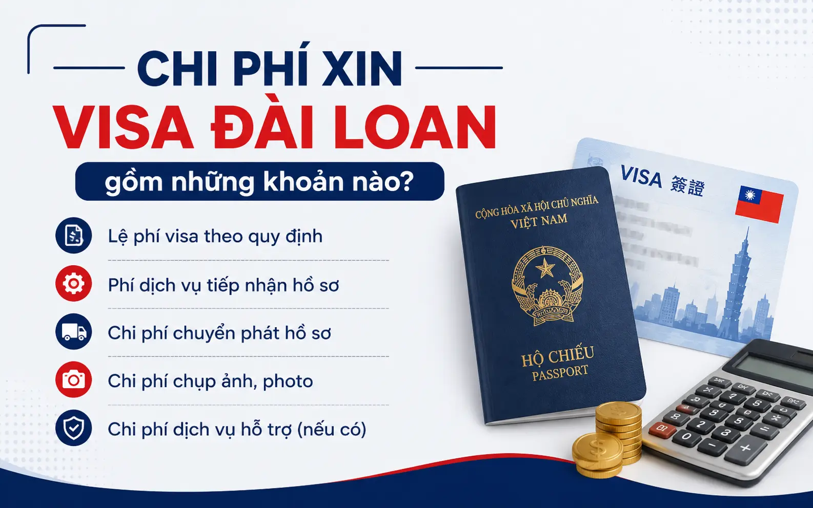 Tổng hợp các khoản liên quan đến chi phí xin visa Đài Loan