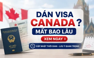 Dán visa Canada mất bao lâu
