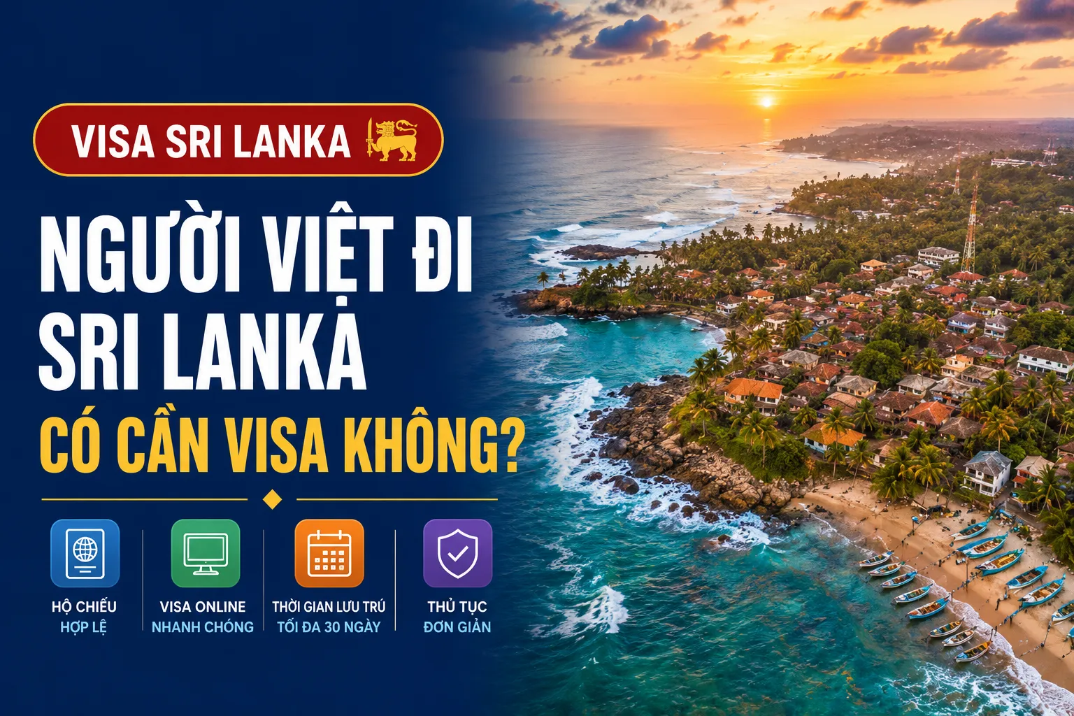 Người Việt đi Sri Lanka cần chuẩn bị thủ tục gì?