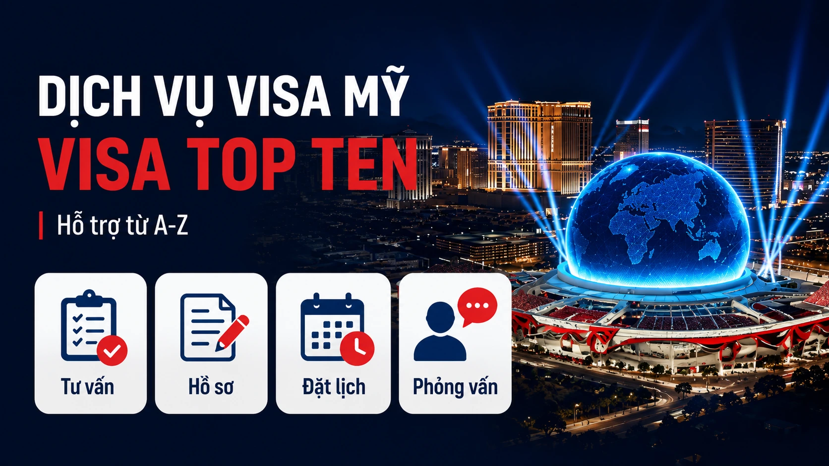 Dịch vụ Visa Mỹ tại Visa Top Ten hỗ trợ những gì?