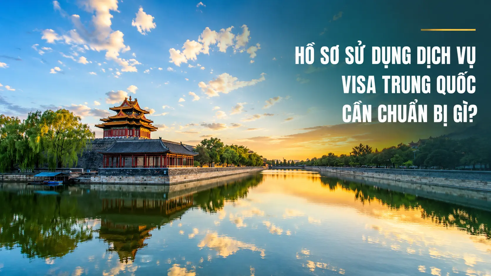 Hồ sơ sử dụng dịch vụ visa Trung Quốc cần chuẩn bị gì?