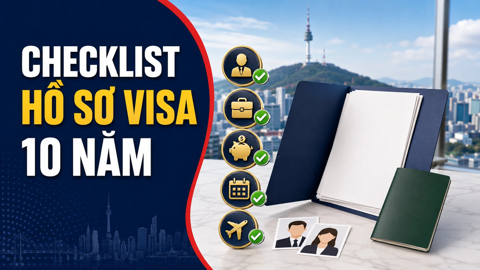 Hồ sơ xin visa Hàn Quốc 10 năm gồm những gì