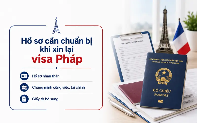 Hồ sơ cần chuẩn bị khi xin lại visa Pháp