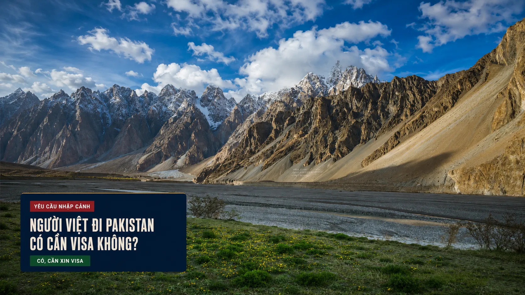 Người Việt Nam đi Pakistan có cần visa không?