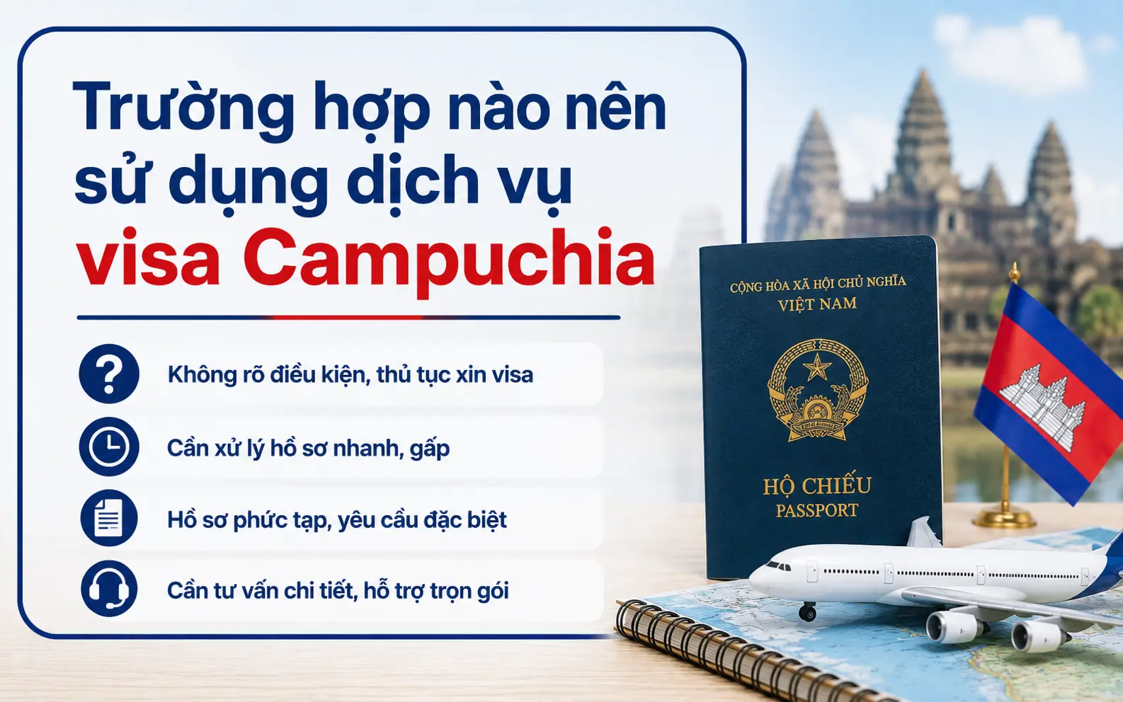 Các trường hợp nên sử dụng dịch vụ visa Campuchia