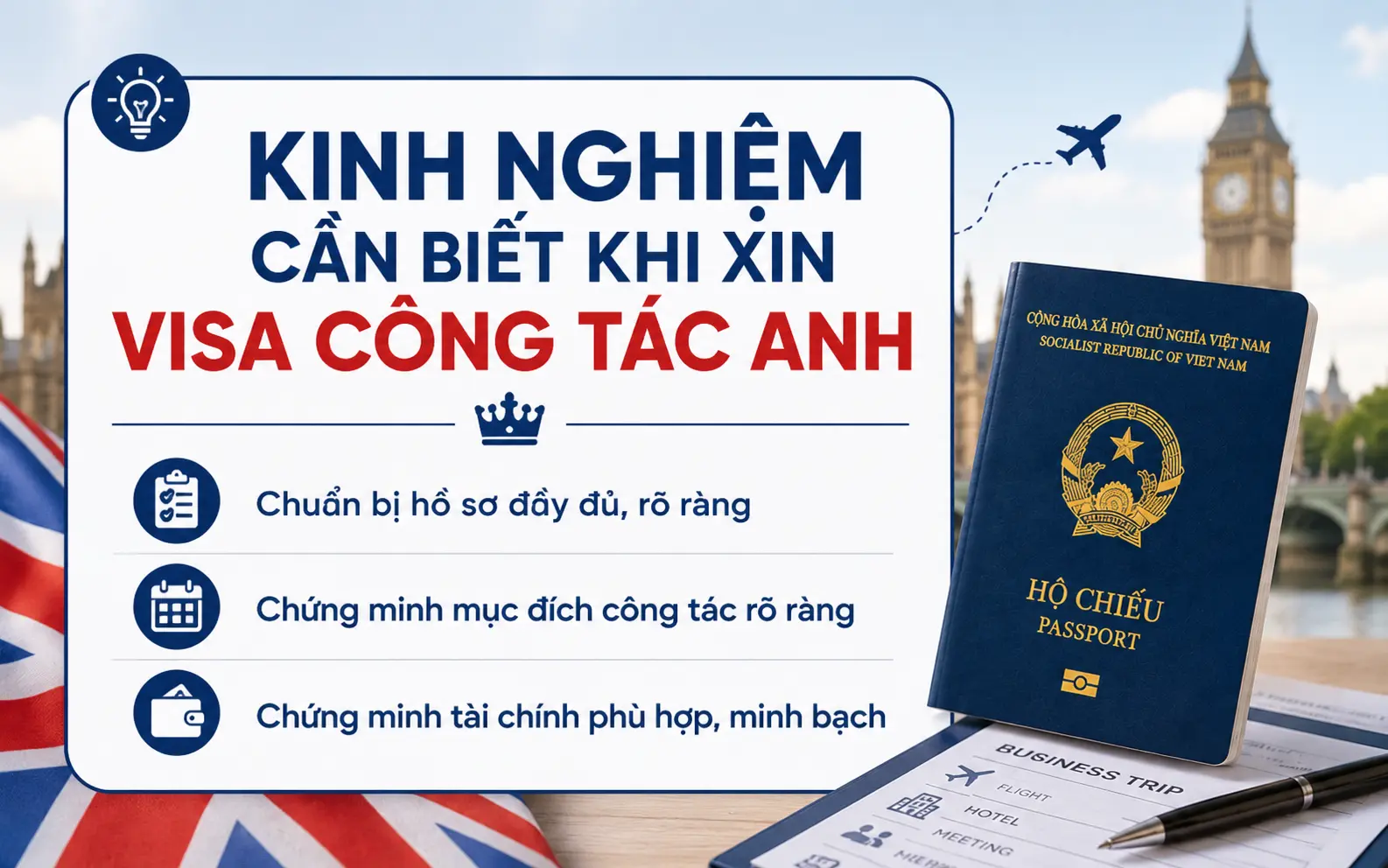 Tổng hợp lưu ý quan trọng khi xin visa công tác Anh