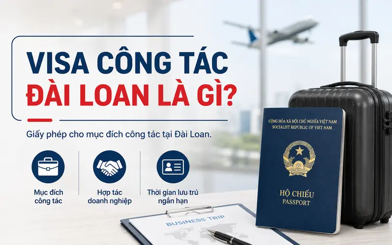 Tìm hiểu thông tin cơ bản cần biết về visa công tác Đài Loan