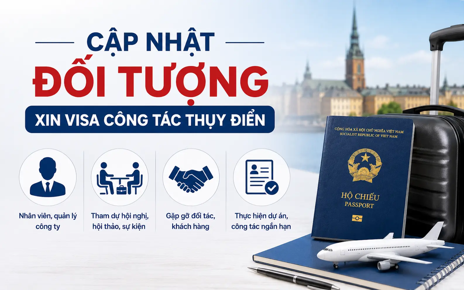 Đối tượng xin visa công tác Thụy Điển