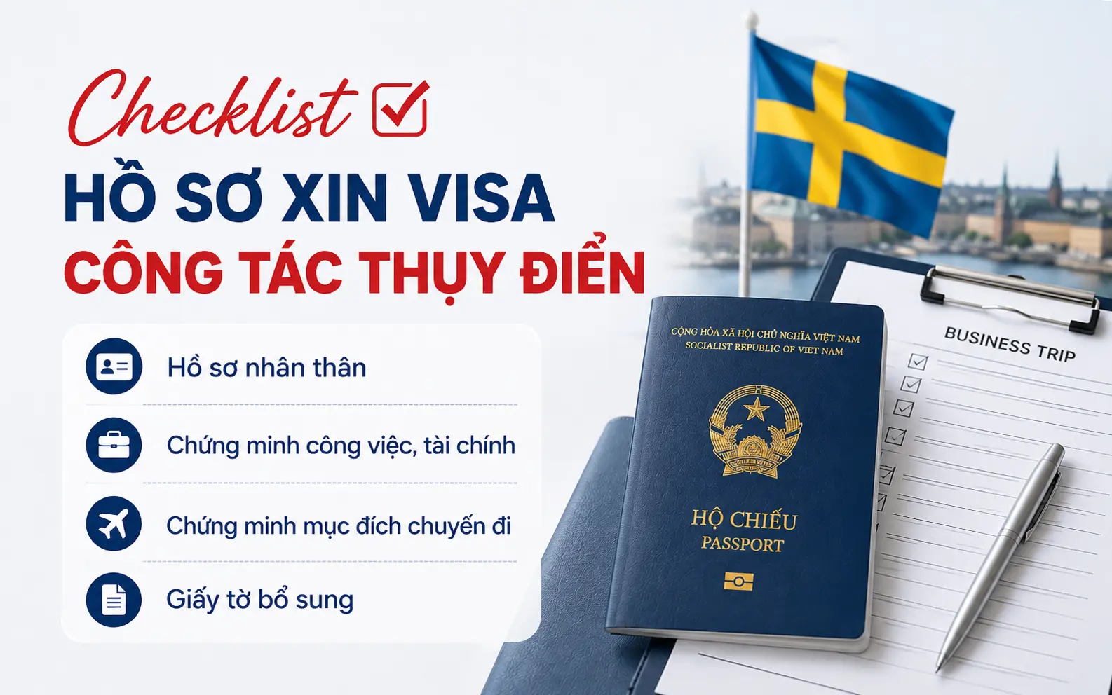 Hồ sơ cần chuẩn bị xin visa công tác Thụy Điển