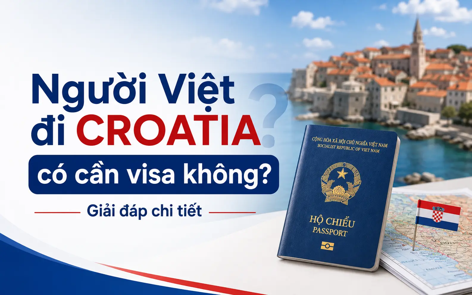 Tìm hiểu người Việt đi Croatia có cần visa không