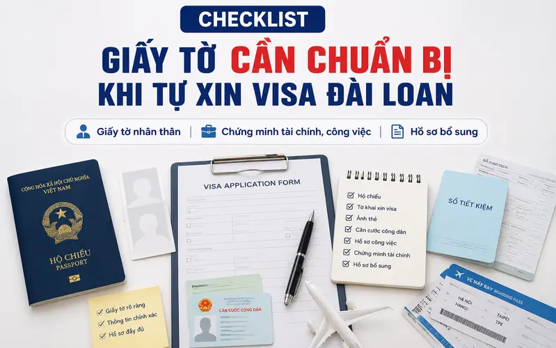 Hồ sơ cần chuẩn bị khi tự xin visa Đài Loan