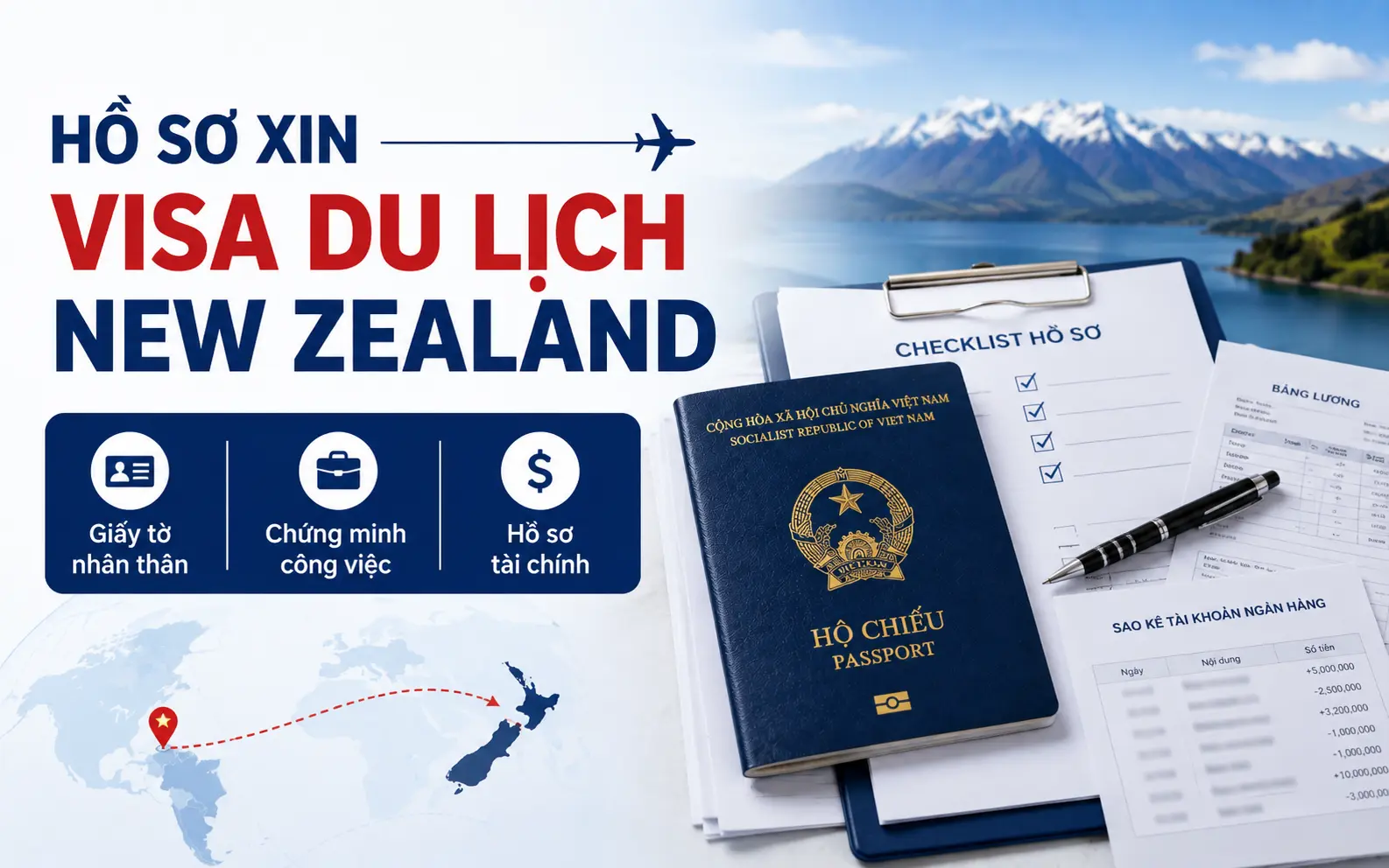 Hồ sơ cần chuẩn bị khi xin visa du lịch New Zealand