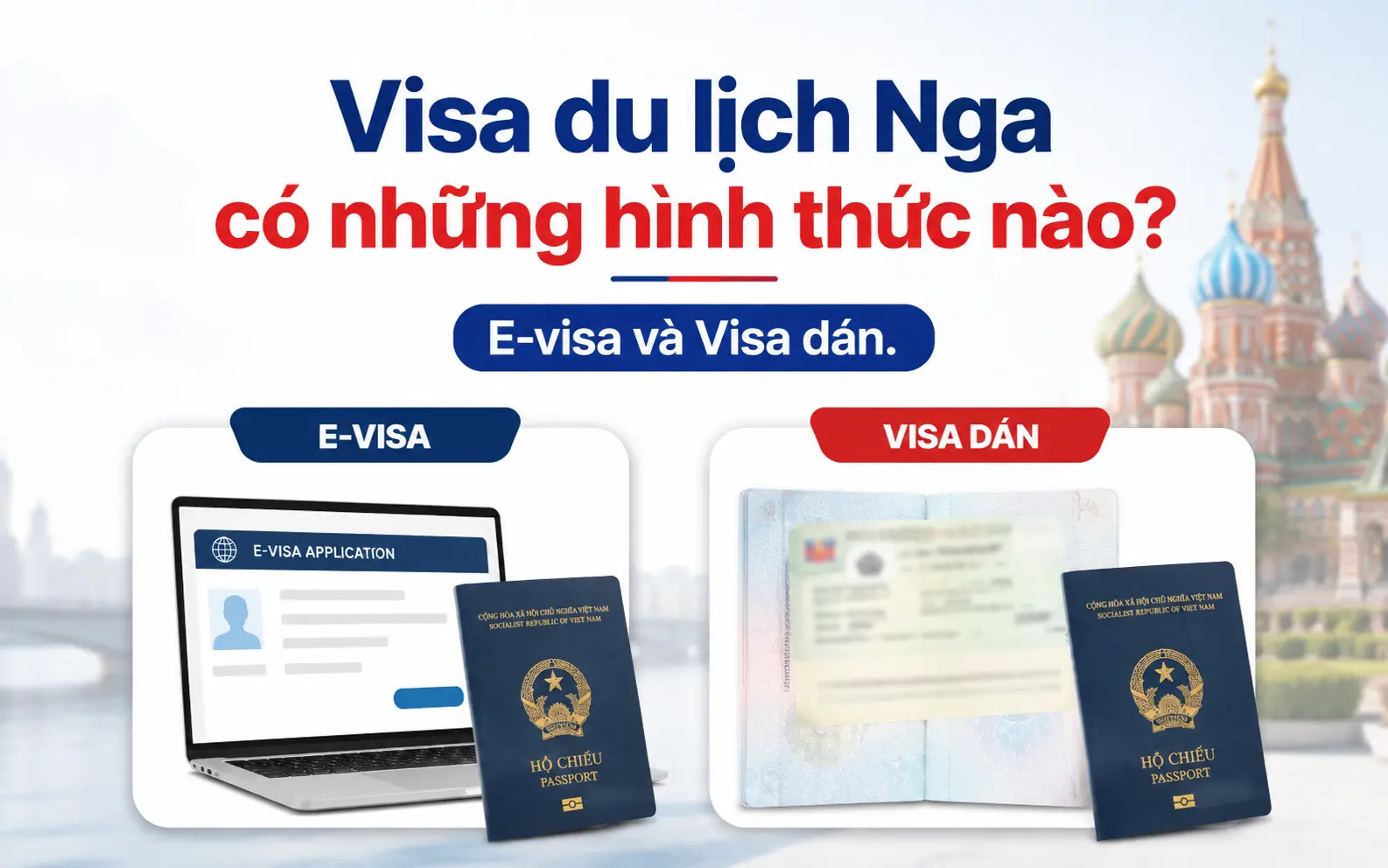 Phân loại hình thức visa du lịch Nga