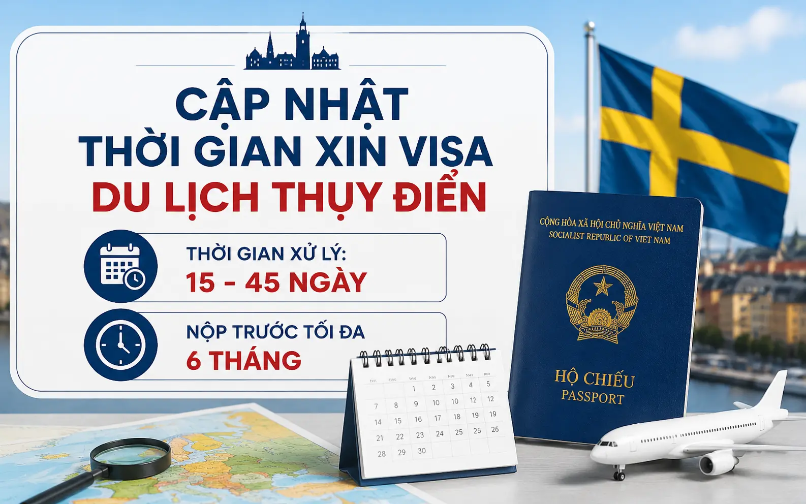 Cập nhật thời gian xin visa du lịch Thụy Điển để làm hồ sơ kịp thời