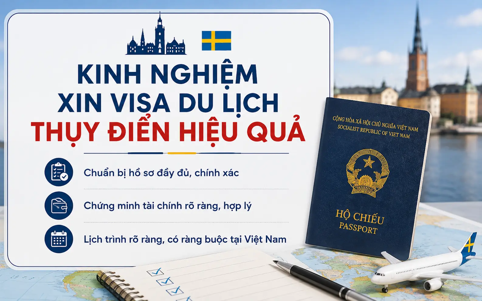 Lưu ý khi xin visa du lịch Thụy Điển tối ưu tỷ lệ đậu