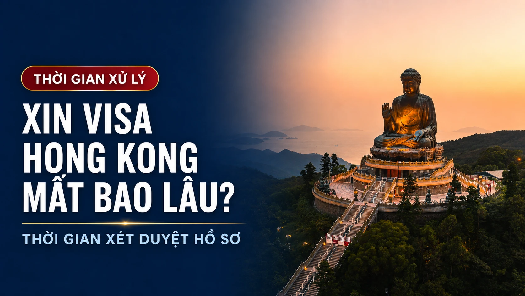 Xin visa Hong Kong mất bao lâu?