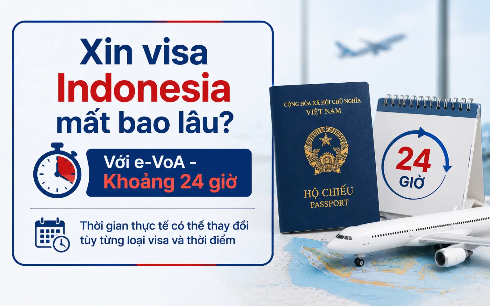Cập nhật thời gian xin visa Indonesia