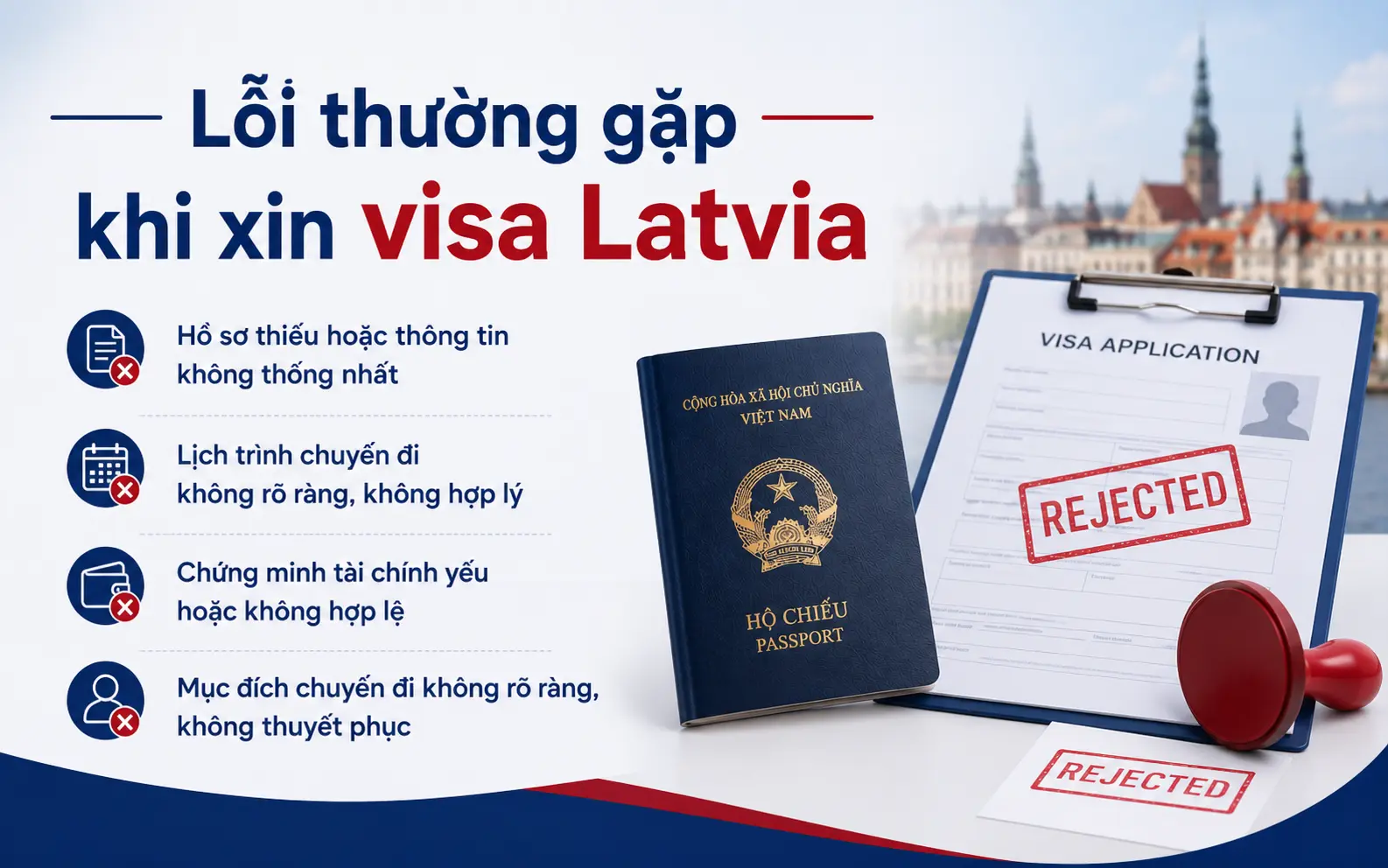 Lỗi thường gặp khi xin visa Latvia