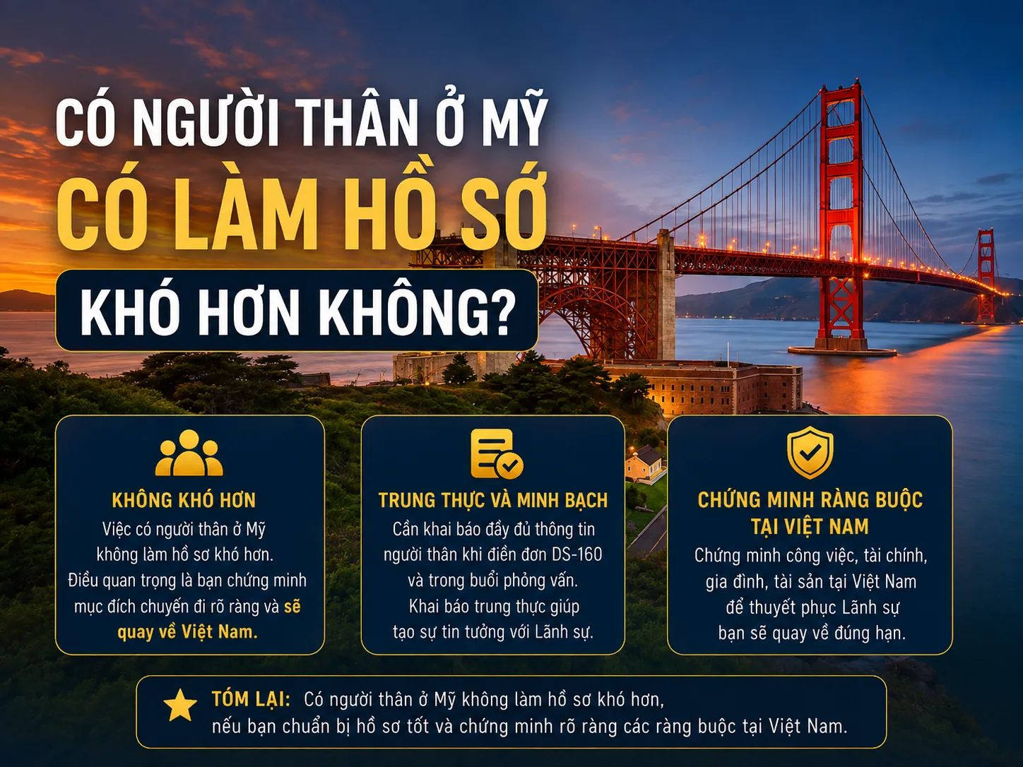 Có người thân ở Mỹ có làm hồ sơ khó hơn không?